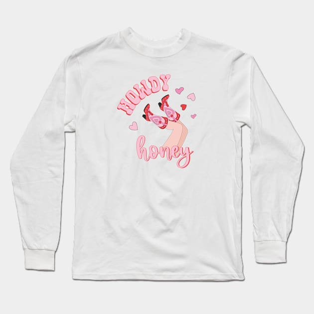 Howdy Honey Country Love Happy Valentines Day Long Sleeve T-Shirt by Pop Cult Store